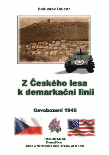 Bohuslav Balcar: Z ČESKÉHO LESA K DEMARKAČNÍ LINII