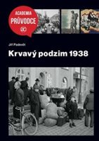 (14) Jiří Padevět: KRVAVÝ PODZIM 1938.