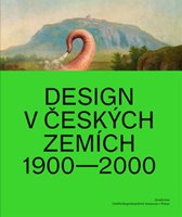 (29) Knobloch, Iva – Vondráček, Radim: DESIGN V ČESKÝCH ZEMÍCH 1900-2000