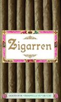 (09) Luck, Steve: ZIGARREN. GESCHICHTE HERSTELLUNG GENUSS (DOUTNÍKY. Historie výroba požívání).