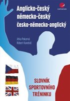 (38) Pokorná, Eva - Kandráč Róbert: ANGLICKO–ČESKÝ/NĚMECKO–ČESKÝ/ČESKO–NĚMECKO–ANGLICKÝ SLOVNÍK SPORTOVNÍHO TRÉNINKU. 