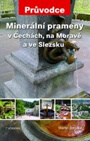 (18) Janoška, Martin: MINERÁLNÍ PRAMENY V ČECHÁCH, NA MORAVĚ A VE SLEZSKU