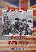 Bohuslav Balcar: PROLOG MÍSTO EPILOGU