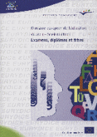 GLOSSAIRE EUROPEEN DE L'EDUCATION. Volume 1. EXAMENS, DIPLOMES ET TITRES