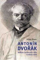 (27) Milan Kuna: ANTONÍN DVOŘÁK