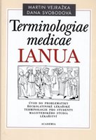 (23) Vejražka, Martin – Svobodová, Dana: TERMINOLOGIAE MEDICAE IANUA