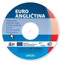 (09) Dyčková, Jana: EURO ANGLIČTINA. ELEKTRONICKÝ ANGLICKO-ČESKÝ A ČESKO-ANGLICKÝ SLOVNÍK PRO PRACOVNÍKY STÁTNÍ SPRÁVY.