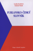 (126) Kozlová, Lenka - Nazzi, Gianni: FURLANSKO-ČESKÝ SLOVNÍK.