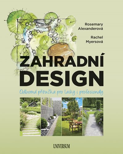 (23) Rosemary Alexandrová, Rachel Myersová: ZAHRADNÍ DESIGN