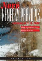 Věra Barandovská, Karin Schöne: Nový německý pravopis závazný od 1. 8. 2006