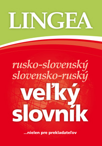 (39) Kolektiv autorů: LINGEA RUSKO-SLOVENSKÝ A SLOVENSKO-RUSKÝ VEĽKÝ SLOVNÍK