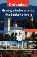 (17) Rendek, Jan – Brych, Vladimír: HRADY, ZÁMKY A TVRZE JIHOČESKÉHO KRAJE