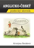 (07) Kristýna Šmídová: ANGLICKO-ČESKÝ JEZDECKÝ SLOVNÍK