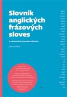 (04)	Valeška, Jan: SLOVNÍK ANGLICKÝCH FRÁZOVÝCH SLOVES A ODVOZENÝCH JMENNÝCH SLOŽENIN.