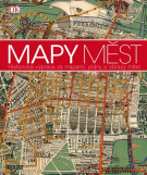 (58) MAPY MĚST – HISTORICKÁ VÝPRAVA ZA MAPAMI, PLÁNY A OBRAZY MĚST
