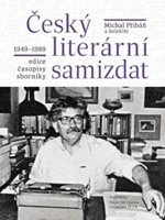(31) Michal Pribáň a kol.: ČESKÝ LITERÁRNÍ SAMIZDAT