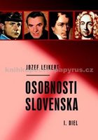 (48) Leikert, Jozef : OSOBNOSTI SLOVENSKA – I. diel