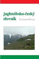 (30) Novák, Lubomír: JAGHNÓBSKO-ČESKÝ SLOVNÍK