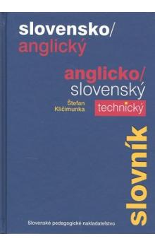 (94) Kličimunka, Štefan: SLOVENSKO-ANGLICKÝ / ANGLICKO-SLOVENSKÝ TECHNICKÝ SLOVNÍK. SLOVAK-ENGLISH / ENGLISH-SLOVAK TECHNICAL DICTIONARY. 