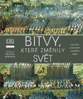 (37) R.G. Grant, Andrew Humphreys, Philip Parker: BITVY, KTERÉ ZMĚNILY SVĚT