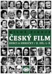 (128) Miloš Fikejz: ČESKÝ FILM: HERCI A HEREČKY / II. díl (L–Ř). 