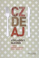 (44) Beneš, Josef R.: ČESKO-NĚMECKO-ANGLICKÝ VÝKLADOVÝ SLOVNÍK S POPISY POKRMŮ A NÁPOJŮ ČESKÉ KUCHYNĚ