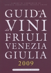 (36) GUIDA AI VINI DEL FRIULI VENEZIA GIULIA  (Průvodce víny kraje Furlánsko Julské Benátsko).