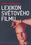 Michael Tötebherg (ed.): LEXIKON SVĚTOVÉHO FILMU