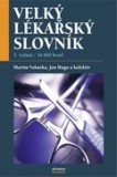 (135) Martin Vokurka, Jan Hugo a kolektiv: VELKÝ LÉKAŘSKÝ SLOVNÍK