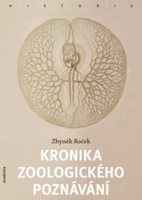 (61)	Roček, Zbyněk: KRONIKA ZOOLOGICKÉHO POZNÁVÁNÍ