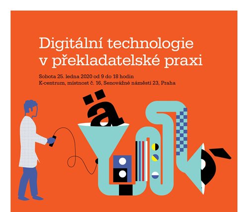 DIGITÁLNÍ TECHNOLOGIE V PŘEKLADATELSKÉ PRAXI