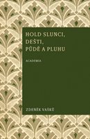 (41) Vašků, Zdeněk: HOLD SLUNCI, DEŠTI, PŮDĚ A PLUHU.