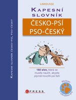 (47) Cuvelier, Jean – Besse, Christophe: KAPESNÍ SLOVNÍK ČESKO-PSÍ/PSO-ČESKÝ