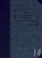 (90) THE ENCYCLOPAEDIA OF SLOVAKIA AND THE SLOVAKS – A CONCISE ENCYCLOPEDIA.