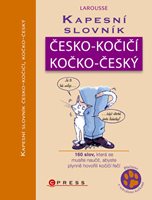 (46) Cuvelier, Jean – Bonotaux, Gilles: KAPESNÍ SLOVNÍK ČESKO-KOČIČÍ/KOČKO-ČESKÝ.