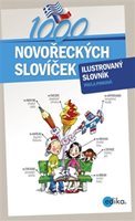 (51)	Pinková, Pavla: 1000 NOVOŘECKÝCH SLOVÍČEK – ILUSTROVANÝ SLOVNÍK