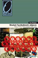 (34) Kraus, Ivo: STOLETÍ FYZIKÁLNÍCH OBJEVŮ