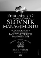 Martina Imider, Mojmír Vavrečka, Václav Lednický: Česko-německý, německo-český slovník managementu