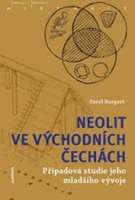 (44) Pavel Burgert: NEOLIT VE VÝCHODNÍCH ČECHÁCH