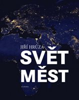 (42) Hrůza, Jiří: SVĚT MĚST