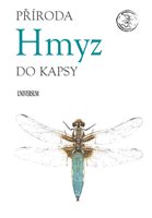 (36) PŘÍRODA DO KAPSY: HMYZ