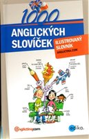 (37)	1000 ANGLICKÝCH SLOVÍČEK – ILUSTROVANÝ SLOVNÍK. 