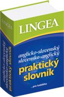 (23) LINGEA ANGLICKO-SLOVENSKÝ SLOVENSKO-ANGLICKÝ PRAKTICKÝ SLOVNÍK